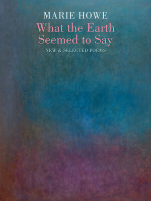 cover image of What the Earth Seemed to Say
